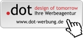 .dot Werbeagentur, Marco Gambel - Ihr Partner für Werbung, Druck, Webdesign, Beschriftung, Visual Merchandising und mehr... Informationen unter: www.dot-werbung.de